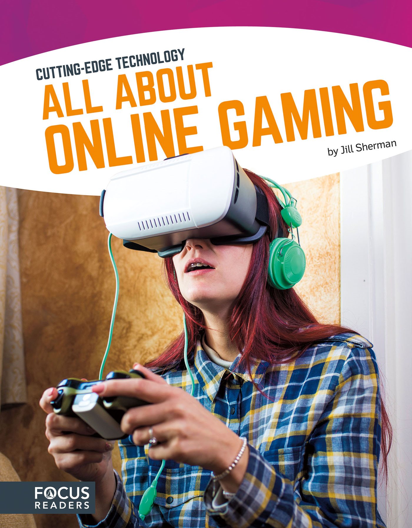 ONLINE GAMING CUTTING-EDGE TECHNOLOGY by Jill Sherman ALL ABOUT ONLINE GAMING - photo 1