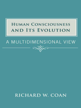 Richard W. Coan - Human Consciousness and Its Evolution: A Multidimensional View