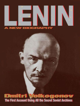 Dmitri Volkogonov Lenin: A New Biography