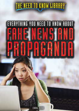 Carol Hand - Everything You Need to Know about Fake News and Propaganda