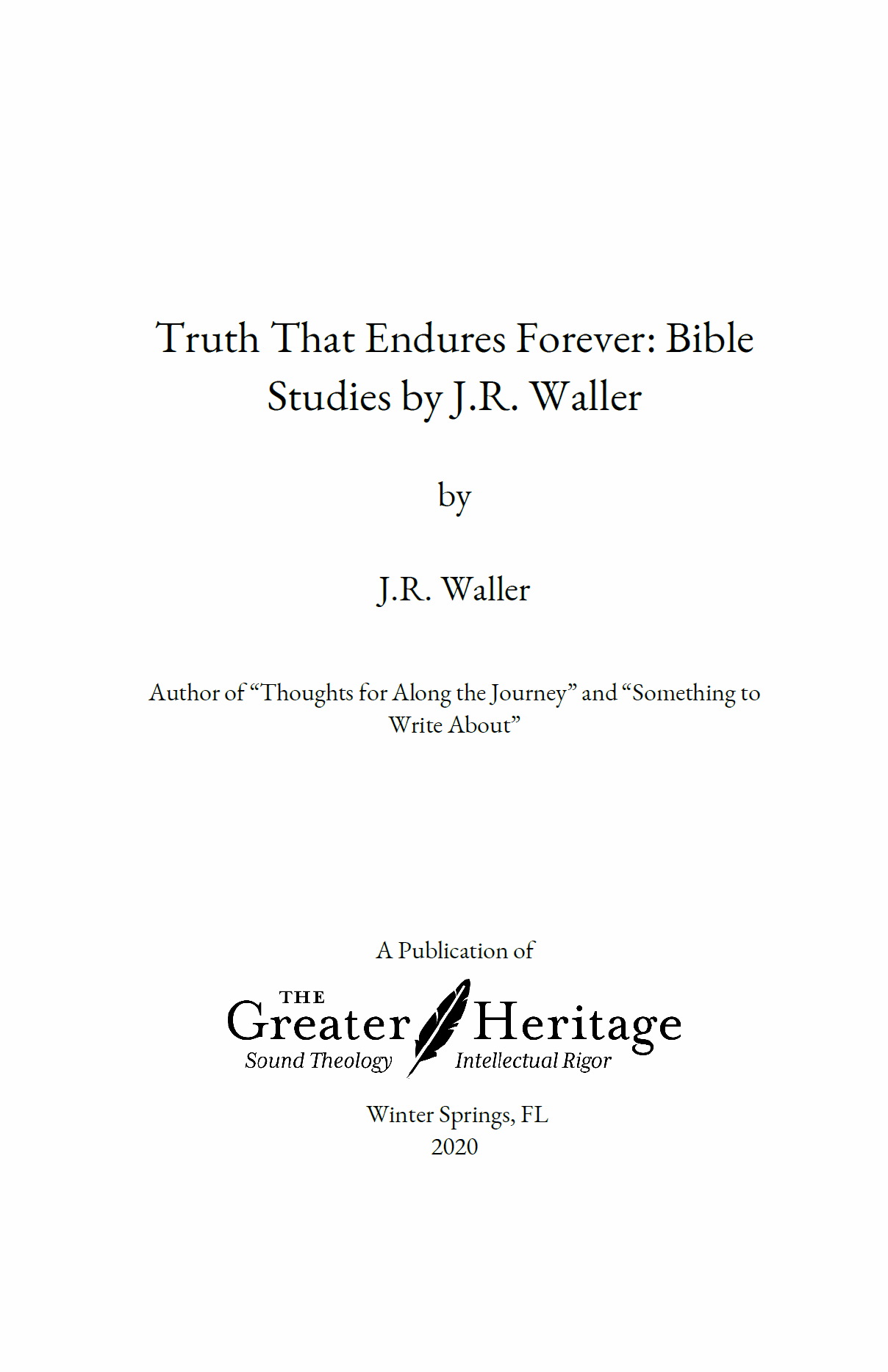 Truth That Endures Forever Bible Studies by JR Waller First Edition - photo 2