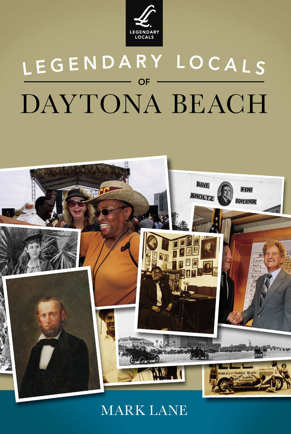 LEGENDARY LOCALS OF DAYTONA BEACH FLORIDA Founding family The Day - photo 1