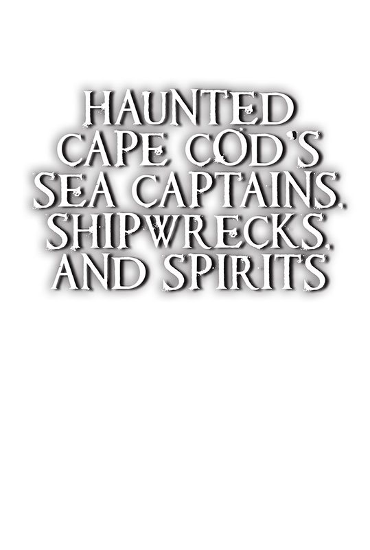 Other Pelican Titles by Barbara Sillery The Haunting of Cape Cod and the - photo 2