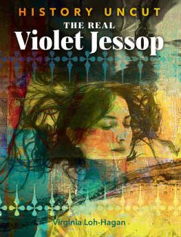 Virginia Loh-Hagan The Real Violet Jessop