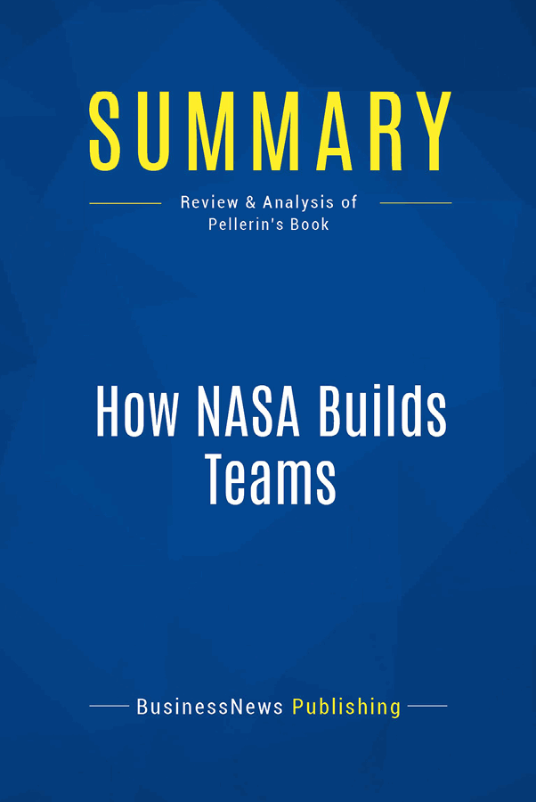 Book Presentation How Nasa Builds Teams by Charles J Pellerin Book - photo 1