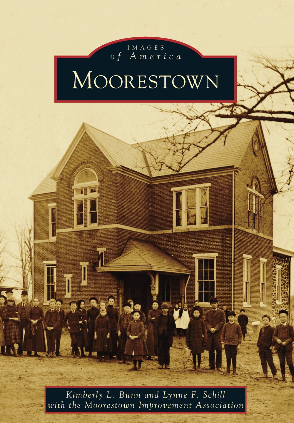 IMAGES of America MOORESTOWN Incorporated on November 6 1688 Chester - photo 1