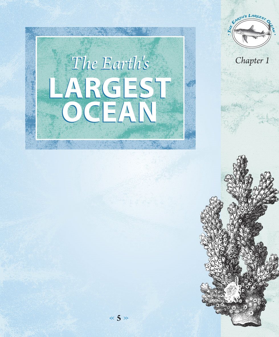 Chapter The Earths LARGEST OCEAN The Pacific Ocean is the largest ocean on - photo 7