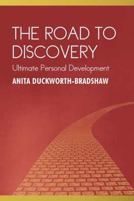 Anita Duckworth-Bradshaw - The Road to Discovery: Ultimate Personal Development