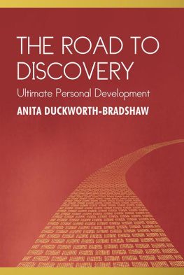 Anita Duckworth-Bradshaw The Road to Discovery: Ultimate Personal Development