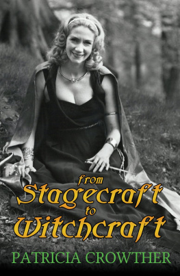 Patricia Crowther - From Stagecraft to Witchcraft