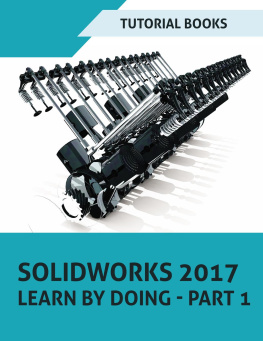 Tutorial Books Solidworks 2017 Learn by doing - Part 1