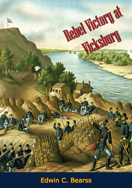 Edwin C. Bearss Rebel Victory at Vicksburg