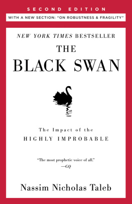 Nassim Nicholas Taleb - The Black Swan: Second Edition: The Impact of the Highly Improbable (Incerto)