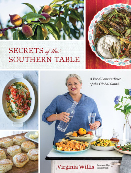 Virginia Willis Secrets of the Southern Table: A Food Lovers Tour of the Global South