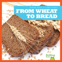 Penelope S. Nelson From Wheat to Bread