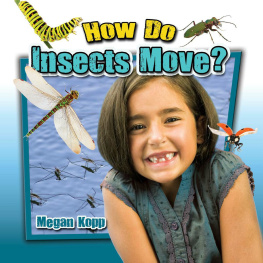 Megan Kopp - How Do Insects Move?