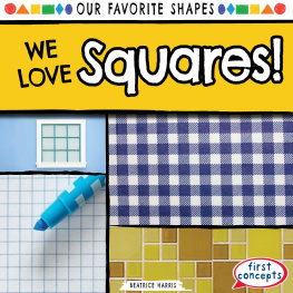 Beatrice Harris - We Love Squares!