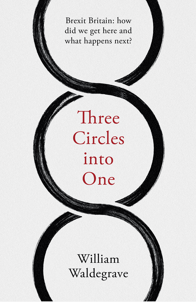 Three Circles into One Three Circles into One William Waldegrave Mensch - photo 1