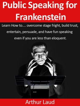 Arthur Laud - Public Speaking for Frankenstein