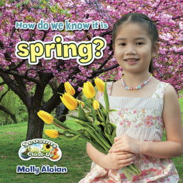 Molly Aloian - How Do We Know It Is Spring?