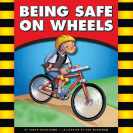 Susan Kesselring - Being Safe on Wheels