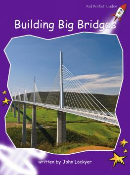 John Lockyer - Building Big Bridges