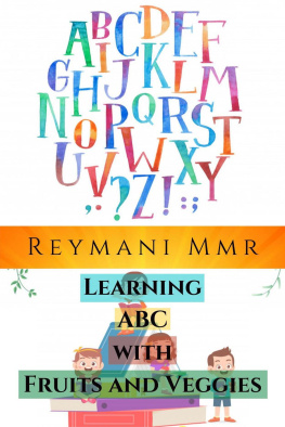 Reymani Mmr Learning ABC with Fruits and Veggies