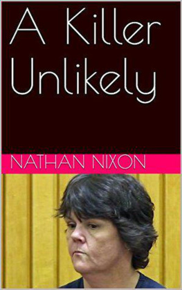 Nathan Nixon - A Killer Unlikely