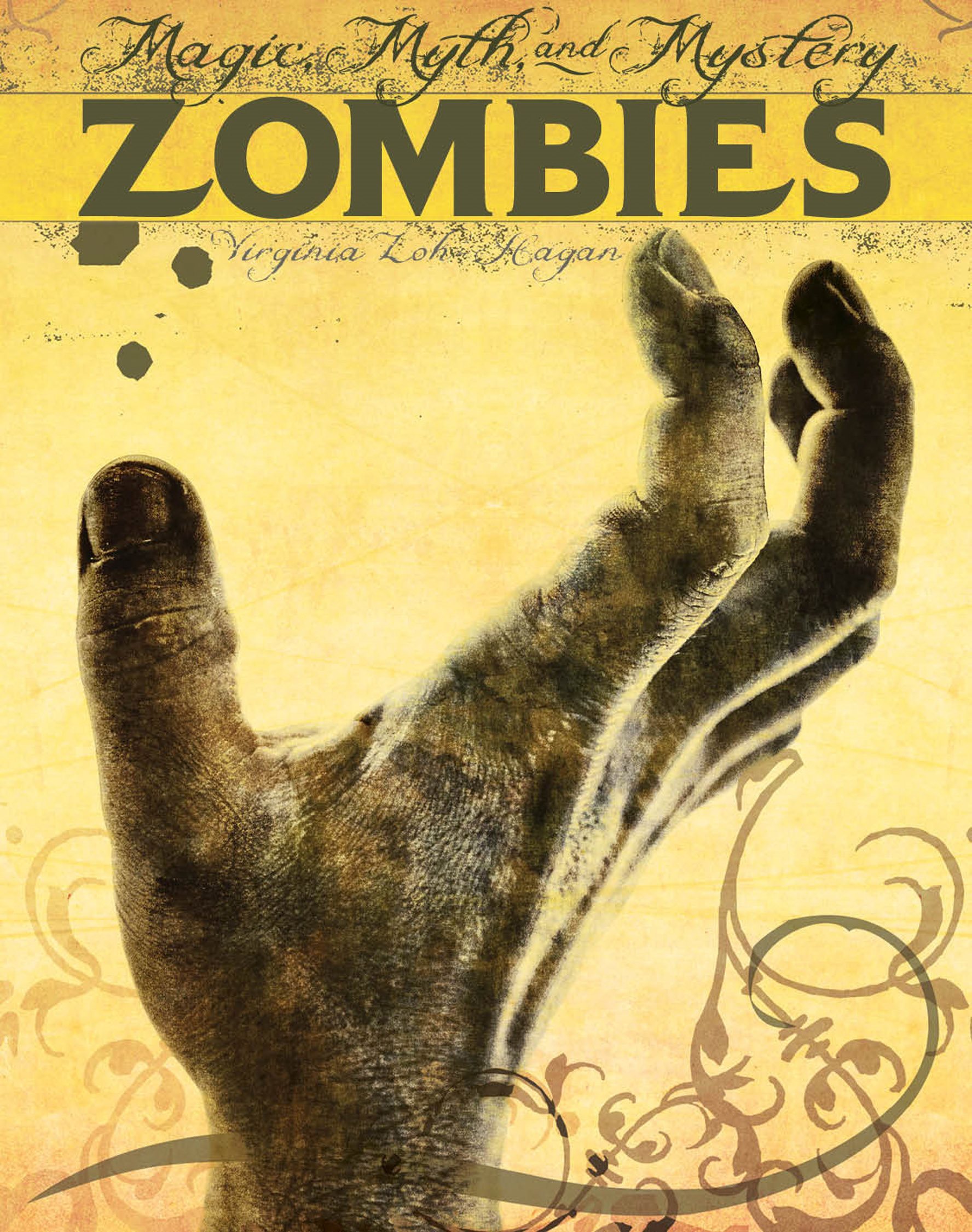 ZOMBIES Magic Myth Mystery This series features creatures that excite - photo 1