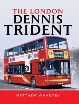 Matthew Wharmby The London Dennis Trident