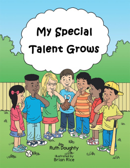 Ruth Doughty - My Special Talent Grows