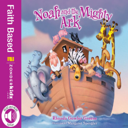 Rhonda Gowler Greene Noah and the Mighty Ark