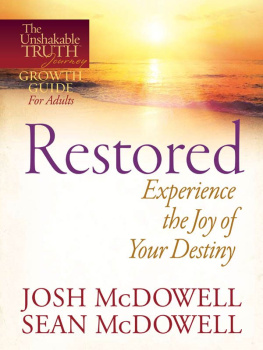 Josh McDowell Restored--Experience the Joy of Your Eternal Destiny