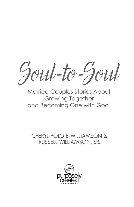 SOUL-TO-SOUL Published by Purposely Created Publishing Group Copyright 2019 - photo 1