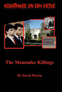 David Pietras A Nightmare on Elm Drive The Menendez Killings