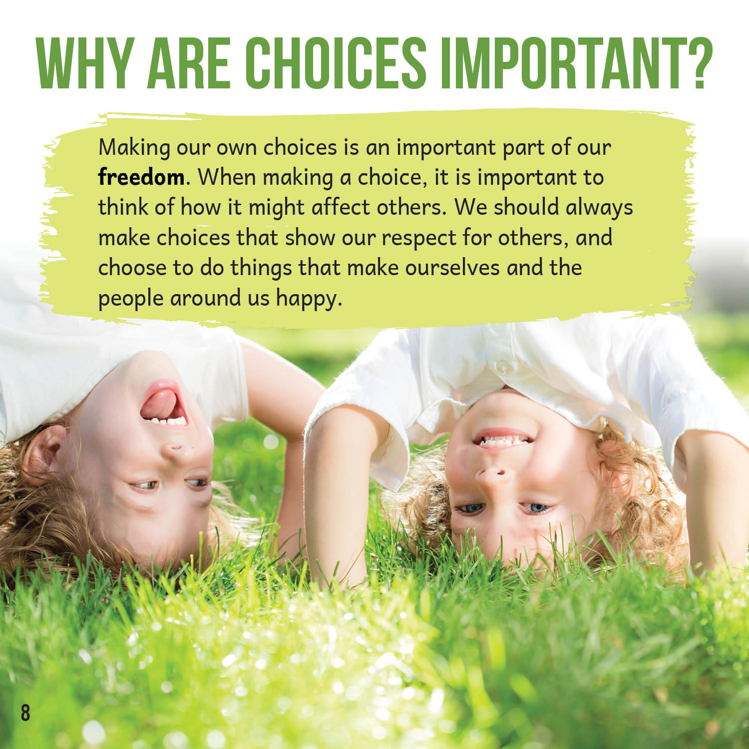 Being able to make choices means that we are free to decide how we live our - photo 22