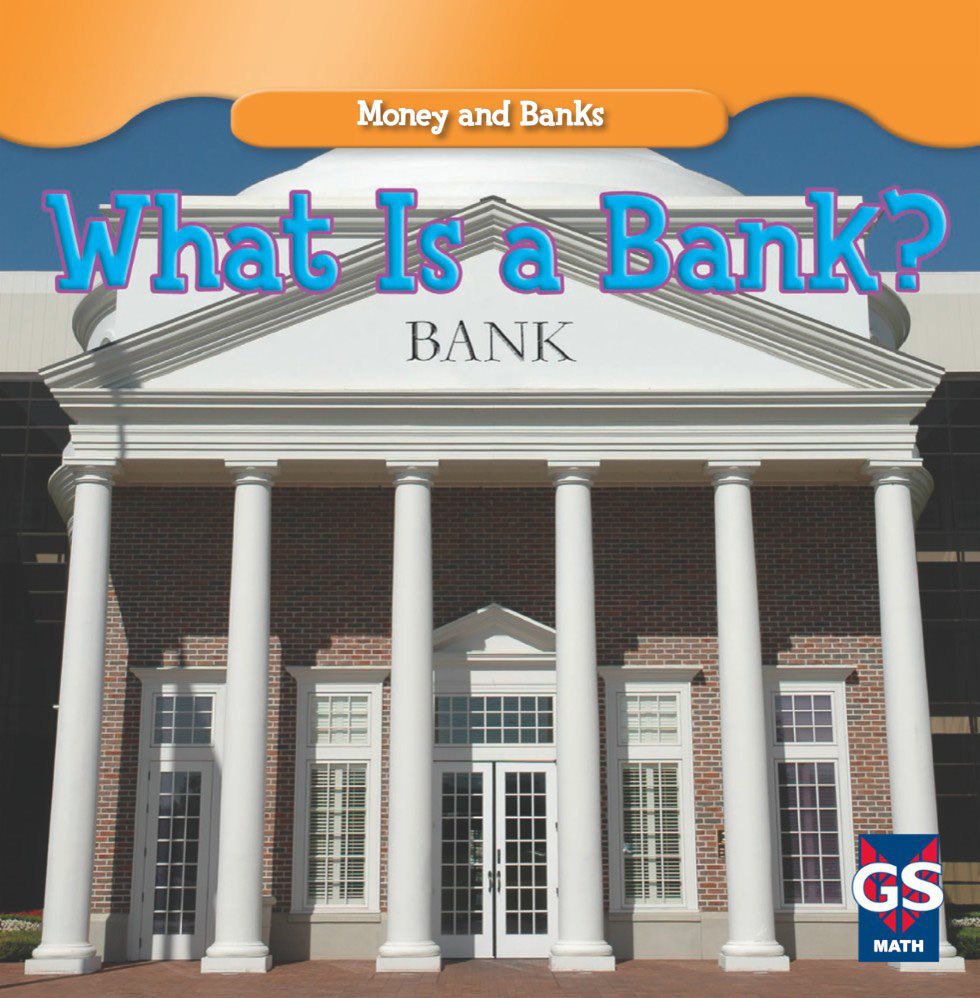 Money and Banks What Is a Bank MATH Money and Banks - photo 1