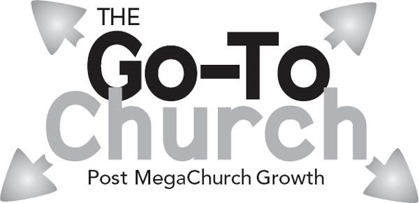 Bryan Collier THE GO-TO CHURCH POST MEGACHURCH GROWTH Copyright 2013 by - photo 1