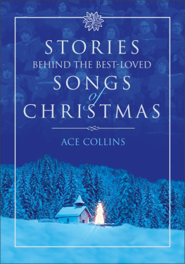 Ace Collins - Stories Behind the Best-Loved Songs of Christmas