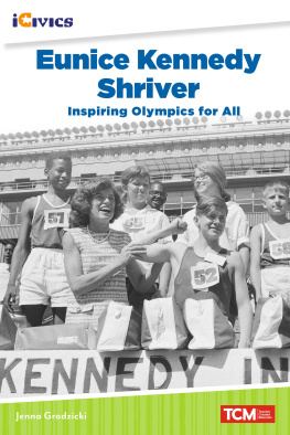 Jenna Grodzicki - Eunice Kennedy Shriver: Inspiring Olympics for All