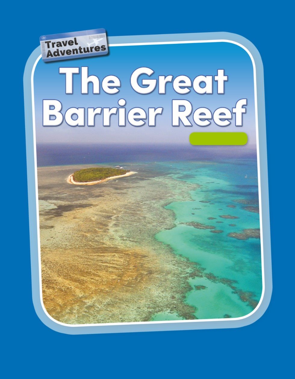 Travel Adventures The Great Barrier Reef Place Value - photo 1