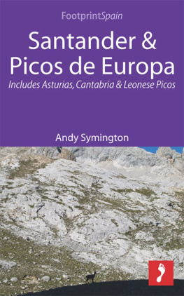 Andy Symington Santander & Picos de Europa: Includes Asturias, Cantabria & Leonese Picos