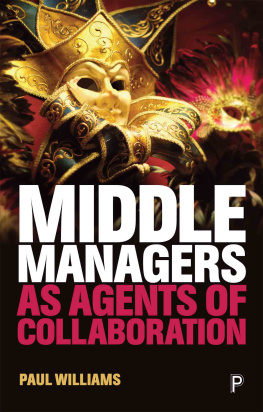 Paul Williams - Middle Managers as Agents of Collaboration