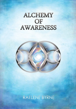 Raelene Byrne - Alchemy of Awareness