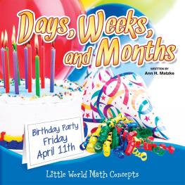 Ann H. Matzke - Days, Weeks, And Months: Calendar Skills