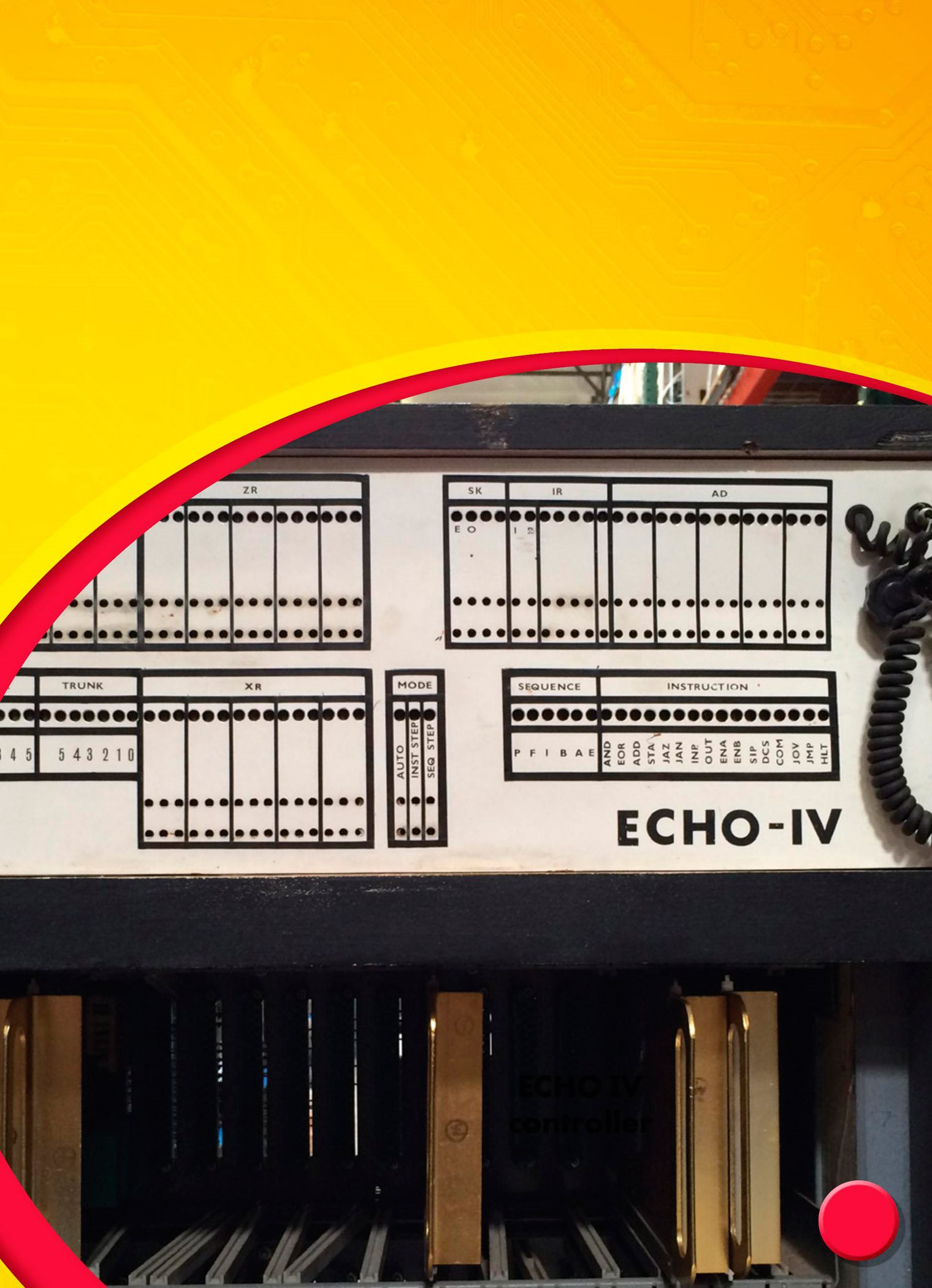 He called it ECHO IV It controlled some electronics It also made - photo 11