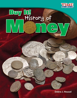 Debra J. Housel - Buy It! History of Money