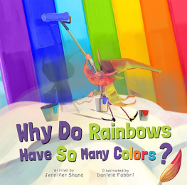 Jennifer Shand - Why Do Rainbows Have So Many Colors?