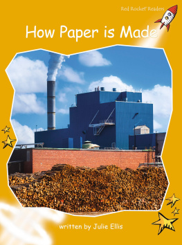 Julie Ellis - How Paper Is Made