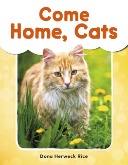 Dona Herweck Rice - Come Home, Cats